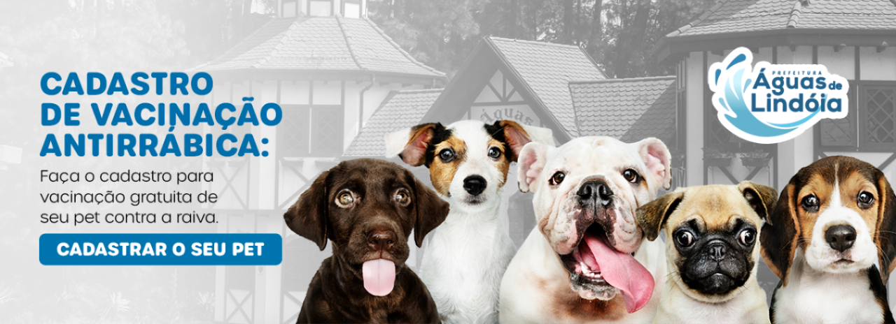 CADASTRO VACINAÇÃO CONTRA RAIVA PARA CÃES E GATOS