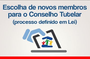 Eleição do Conselho Tutelar - Resoluções e Lista dos Candidatos Inscritos