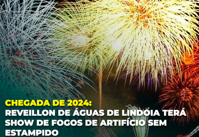 Prefeitura de Águas de Lindoia realizará queima de fogos sem estampido para comemorar chegada de 2024