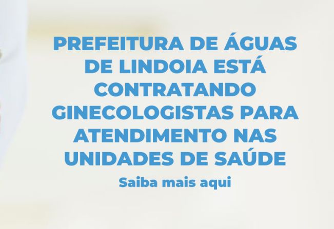 Prefeitura está contratando Ginecologistas