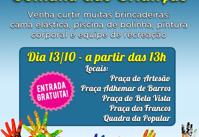 Semana da Criança tem brinquedos e recreação gratuita em cinco pontos da cidade