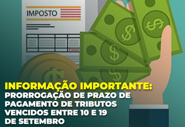 Prefeitura prorroga prazo de vencimento de taxas e tributos vencidos entre 10 e 19 de setembro