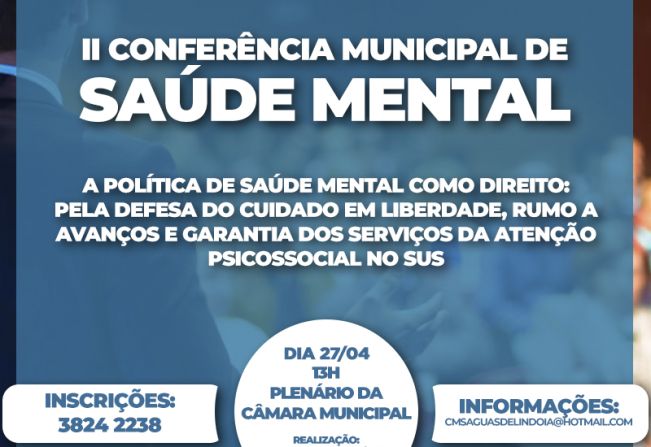 Prefeitura de Águas de Lindoia realiza II Conferência Municipal de Saúde Mental