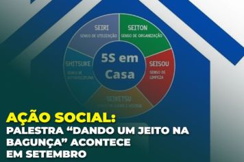 Palestra “Dando um jeito na Bagunça” acontece no Centro de Convivência do Idoso em setembro