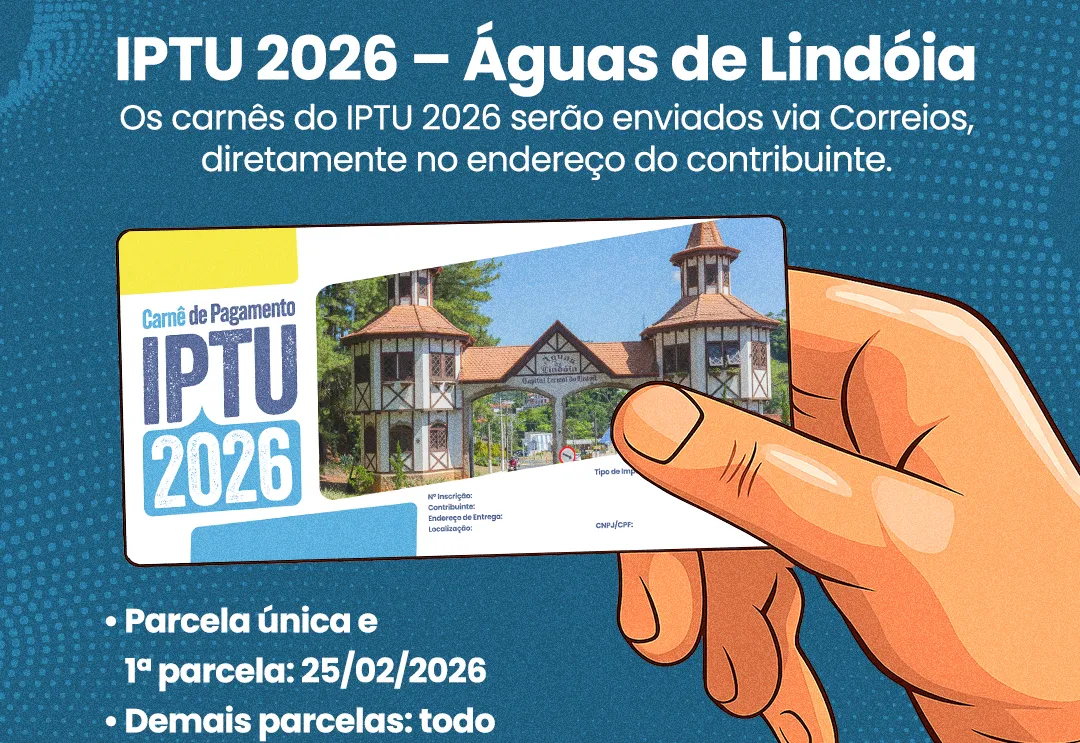 Prefeitura de Águas de Lindóia inicia envio dos carnês do IPTU 2026